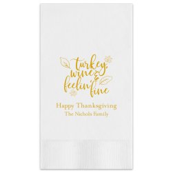 Turkey Wine Feelin Fine Guest Towel - Printed